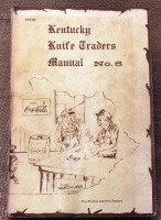 Kentucky Knife Traders Manual No 6