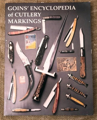 Goins' Encyclopedia of Cutlery Markings