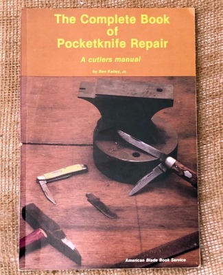 The Complete Book of Pocketknife Repair